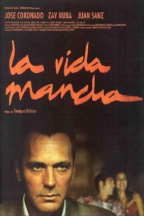 La vida mancha
